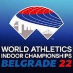 A menos de dos meses para el Campeonato Mundial de Atletismo en Pista Cubierta 2022, todos los detalles